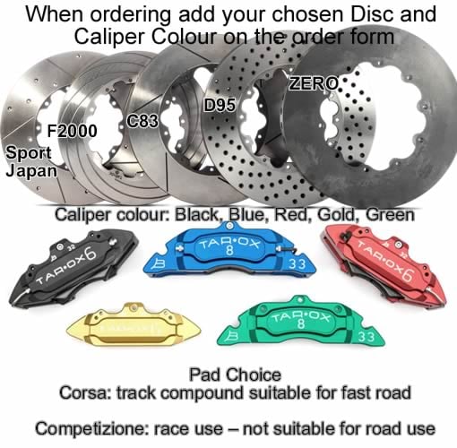 Tarox Disc, Caliper Colour and Pad choice